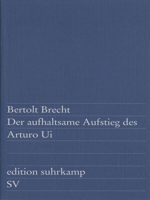 cover image of Der aufhaltsame Aufstieg des Arturo Ui